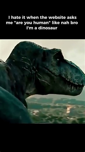 nah bro im a dinosaur 😭😭 | #viral #memes #trending