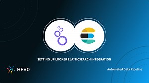How to Set up Looker Elasticsearch Integration?