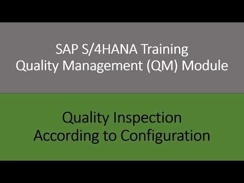 Video 42 - SAP S/4 HANA Quality Management (QM) module training: QI according to Configuration.