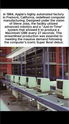 Inside the 1984 Macintosh Factory: A Revolution in Manufacturing