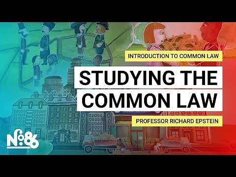 Studying the Common Law [Introduction to Common Law] [No. 86]