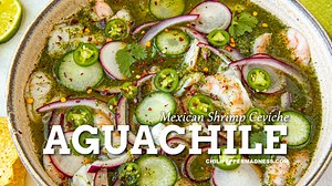 2.5K views · 37 reactions | This homemade aguachile recipe is an essential Mexican ceviche from Sinaloa, made with shrimp and/or scallops in lime juice, cucumber and chilies to make the perfect dish.  GET THE RECIPE: https://www.chilipeppermadness.com/recipes/aguachile/ | Chili Pepper Madness - Recipes & More from a Gourmet Chilihead | Facebook