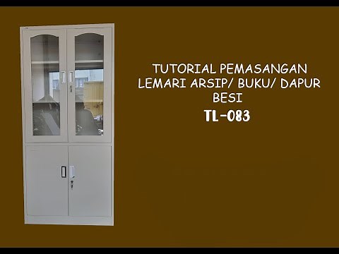 Cara Termudah Pasang Lemari Arsip Besi TL083 !!!