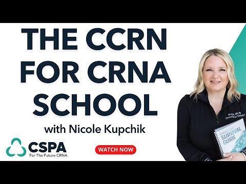 The CCRN For CRNA School With Nicole Kupchik