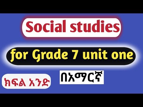 Social studies for grade 7 unit 1