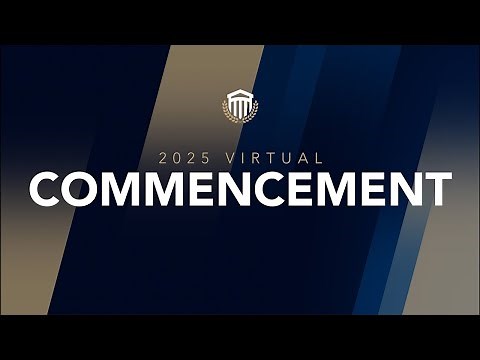2025 Virtual Commencement