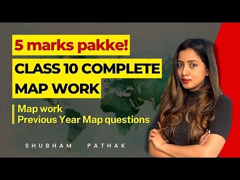 CLASS 10 COMPLETE MAP WORK | Class 10 Social Science | PYQs | Shubham Pathak | Board Exam