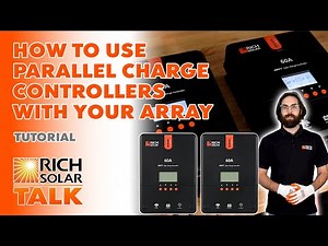 How to Use Parallel Charge Controllers With Your Array: Step-By-Step Guide | RICH SOLAR TALK