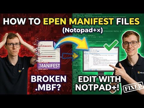 How to Edit MANIFEST Files (Notepad++)