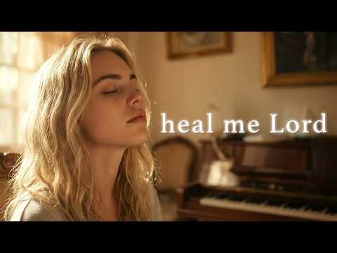 Soft Worship Songs for Prayer and Healing