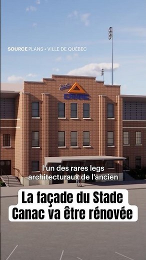 La façade du Stade Canac va être rénovée