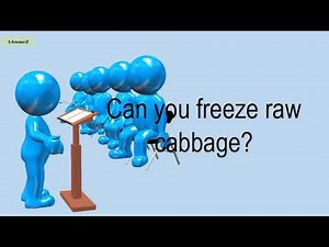 Can You Freeze Raw Cabbage?