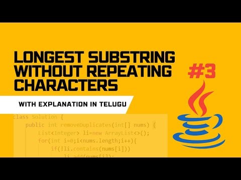#3 Longest Substring Without Repeating Characters (Java) with explanation in TELUGU