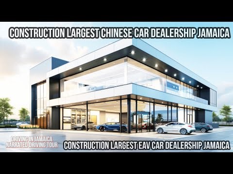 Construction Largest EV Car Dealership Jamaica
