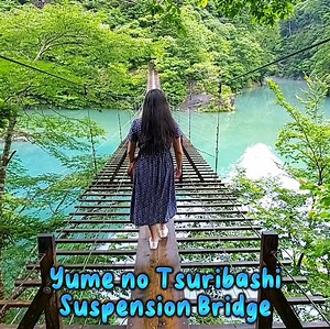 Japan's most beautiful Suspension Bridge 💚 Bridge of Dreams 💙 | Japan Explore