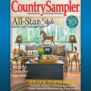 Discover how to make your house a country home with Country Sampler magazine! | Country Sampler Home