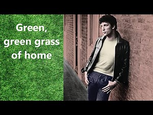 Tom Jones Green green grass of home (with lyrics)
