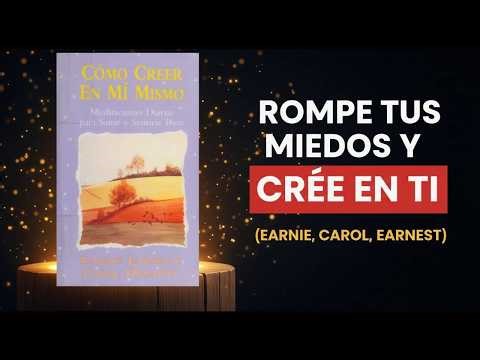 De la Duda a la Confianza: Cómo Creer en Mí Mismo (Resumen Poderoso)