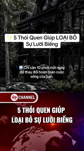 5 thói quen giúp loại bỏ sự lười biếng #69channel