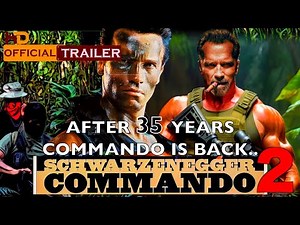 COMMANDO 2 (2025) First Trailer | Arnold Schwarzenegger | Concept