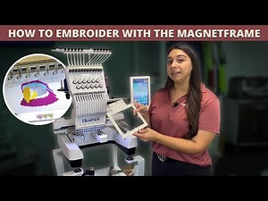 How To Embroider With the MagnetFrame | Avance 1501C & 1201C
