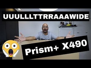 Prism+ X490 - Ultrawide behemoth!!