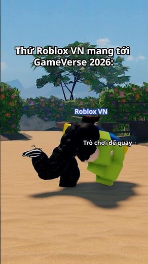 Việc của bạn là có mặt tại GameVerse 2026, còn vui cỡ nào thì để Roblox VN lo 😎 #roblox #robloxvng