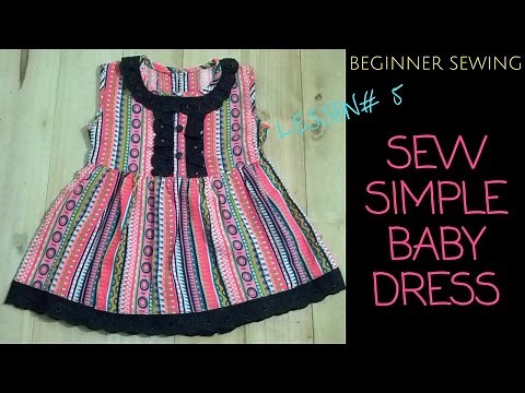 How to Sew A Simple Baby Dress with Pattern - Beginners Sewing Lesson 5