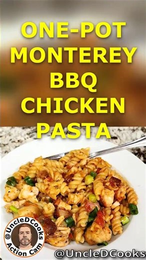 POV Cooking: One-Pot Chili's Copycat Monterey BBQ Chicken Pasta - Uncle D Cooks