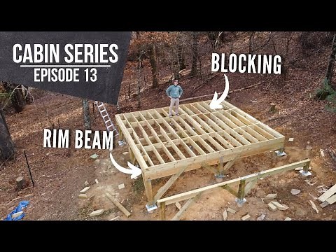 Installing the Rim Beams & Blocking of the DIY Cabin - EP 13