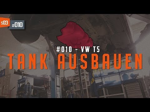 #10 • VW T5 Tank ausbauen | VW T5 Camper Umbau