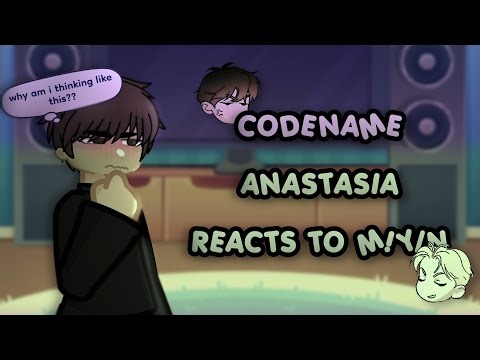 BL | Codename anastasia reacts to M y/n | 2x speed | wip