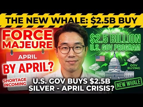 THE NEW WHALE: US Gov Approves $2.5B Silver Buy Program. (Force Majeure by April?)