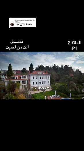 انت من احببت: الحلقة 2 من المسلسل التركي