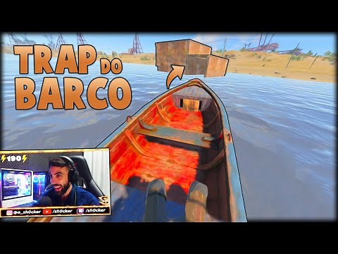 RUST BR MAIN - A TRAP DO BARQUINHO