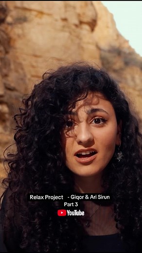 Relax Project: Giqor & Ari Sirun - Part 3