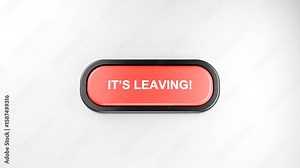 3D Rendered Fist Smashes Giant Red IT’S LEAVING! Button with Force – Hand Pressing Red Button Stock Video