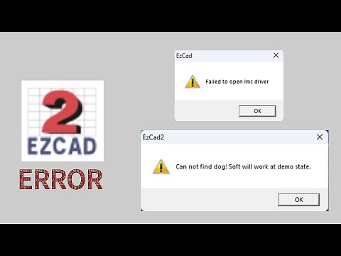 Solutions for Ezcad error "failed to open lmc driver","can't find dog","Software in demo state".