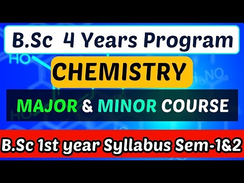 B.Sc 1st year Chemistry Syllabus 2024-25 | Chemistry Major and Minor Course 2024