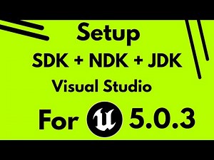 Set up SDK NDK JDK Visual Studio For Unreal Engine 5.0.3 Complete Step by step full export Android