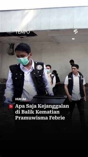 Apa Saja Kejanggalan di Balik Kematian Pramuwisma Febrie