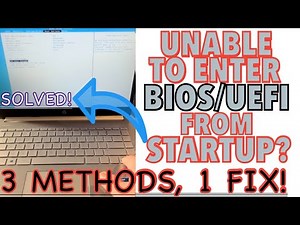 SOLVED: Unable To Boot into Bios (UEFI) Settings | Can’t Enter Bios From Startup