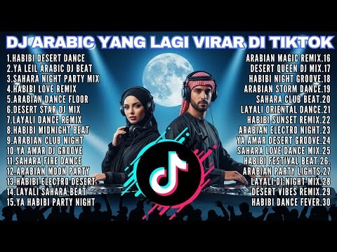 🔥 DJ Arabic Viral TikTok 2026 | Arabic Songs Paling Hits & Enak Didengar