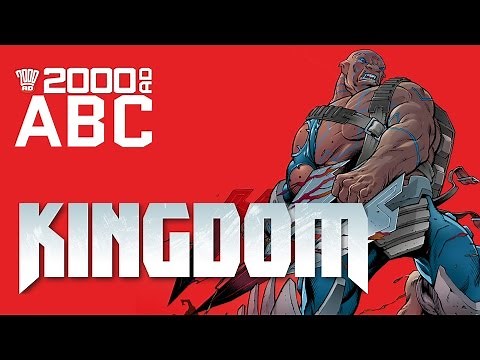 The 2000 AD ABC: Kingdom