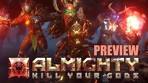 Almighty Kill Your Gods Preview