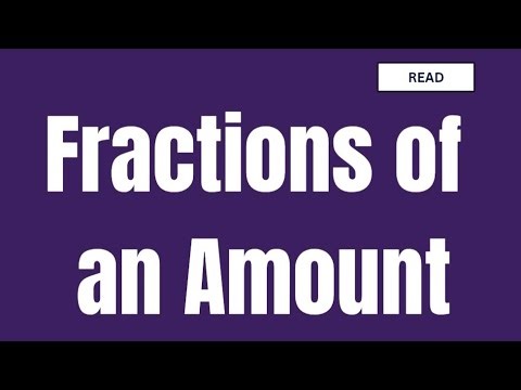 Fractions of an Amount — Read Along | Fractions Explained