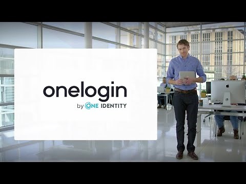 OneLogin by One Identity: Cloud Based IAM for the Modern Enterprise