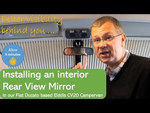 Fitting an interior rear view mirror in our Fiat Ducato based Elddis CV20 Campervan