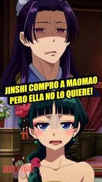 Por qué Maomao NO se QUEDO con Jinshi si el la COMPRO? | Kusuriya no Hitorigoto