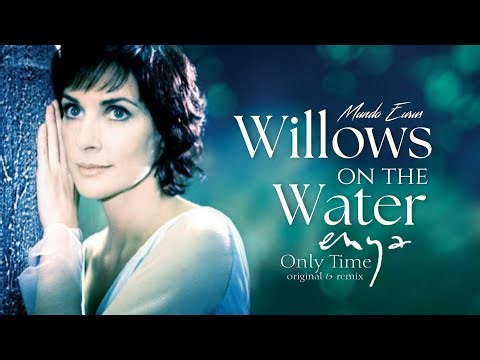 Enya - Willows on the Water (2026 4K Video) | From “Only Time” (Single)
